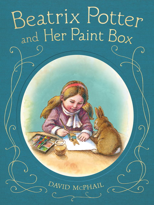 Title details for Beatrix Potter and Her Paint Box by David McPhail - Wait list